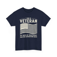 Load image into Gallery viewer, Veteran T-Shirt — "I Am a Veteran" Flag Tee (My Oath of Enlistment Has No Expiration Date)