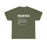 Load image into Gallery viewer, Veteran Volunteer Tee — 'Volunteered' Military Pride T-Shirt