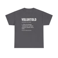 Load image into Gallery viewer, Veteran Volunteer Tee — 'Volunteered' Military Pride T-Shirt
